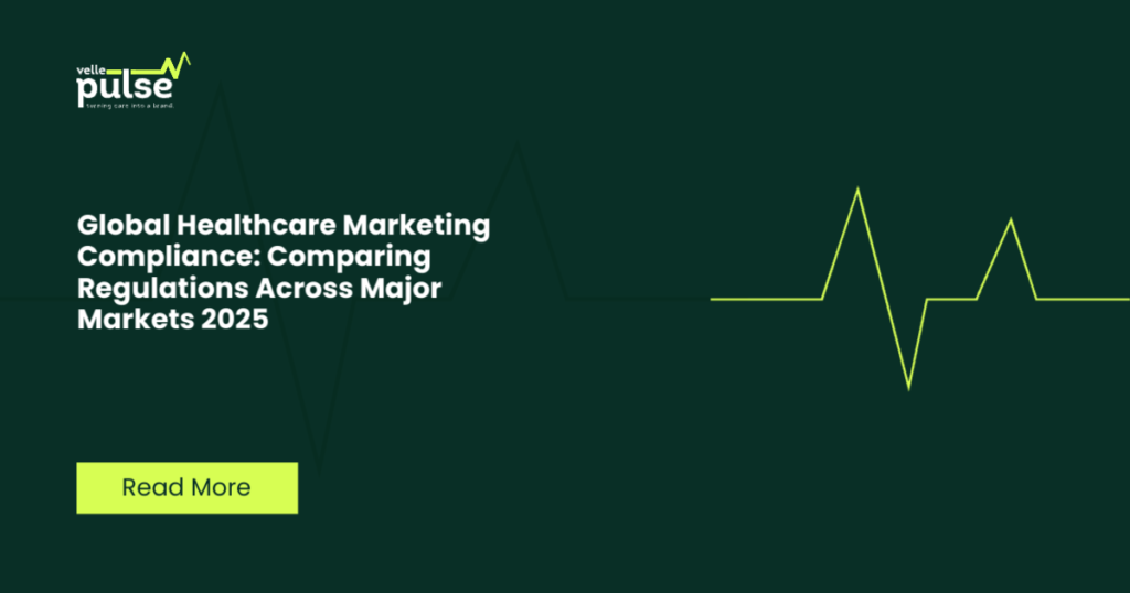 Global Healthcare Marketing Compliance: Comparing Regulations Across Major Markets 2025