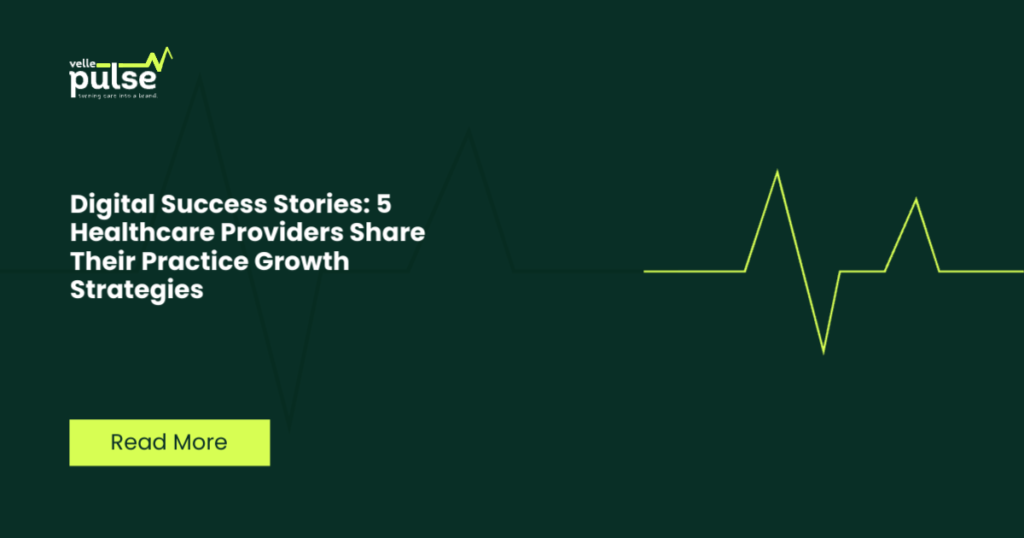 Digital Success Stories: 5 Healthcare Providers Share Their Practice Growth Strategies